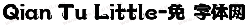Qian Tu Little字体转换